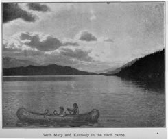 With Mary and Kennedy in the birch canoe.