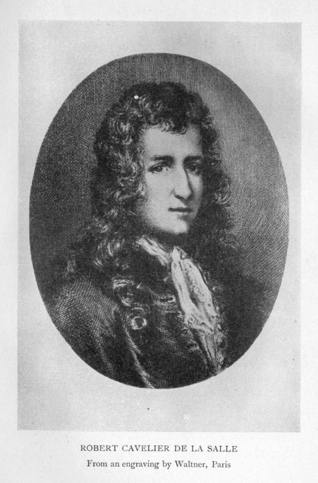 ROBERT CAVELIER DE LA SALLE.  From an engraving by Waltner, Paris